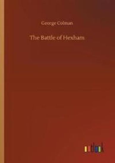 The Battle of Hexham
