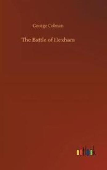 The Battle of Hexham