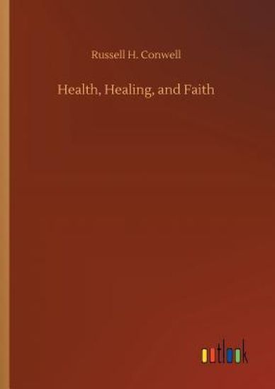 Health, Healing, and Faith