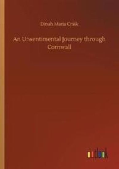 An Unsentimental Journey through Cornwall
