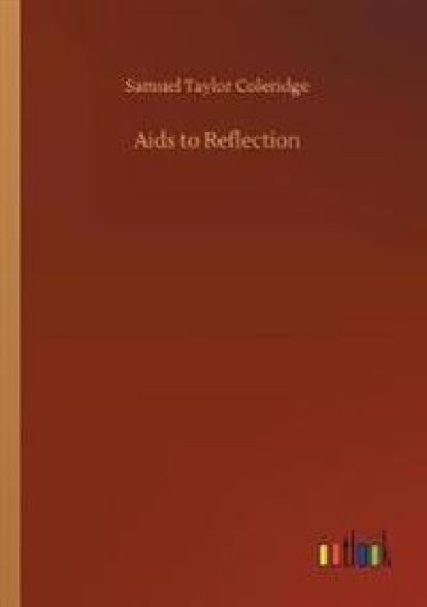 Aids to Reflection