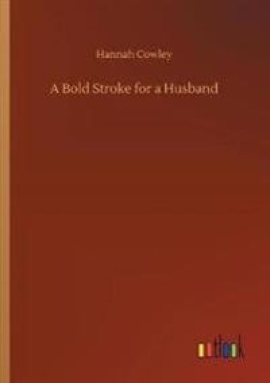 A Bold Stroke for a Husband