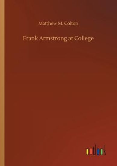 Frank Armstrong at College
