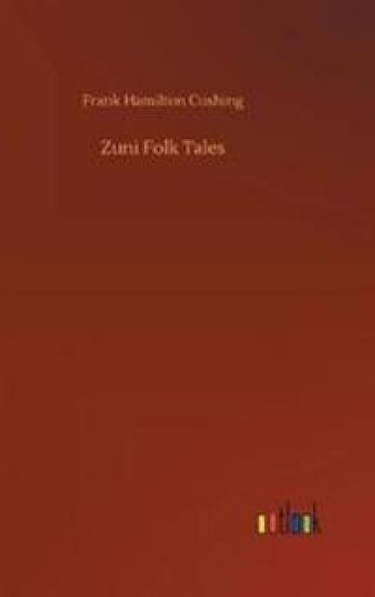 Zuni Folk Tales