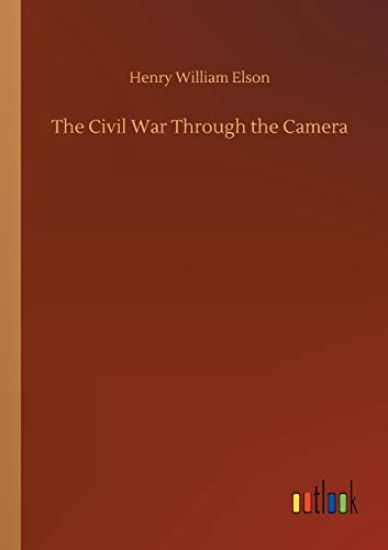 The Civil War Through the Camera