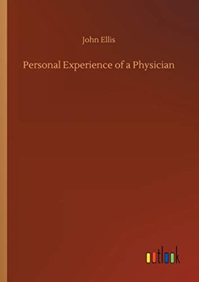 Personal Experience of a Physician