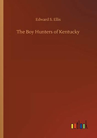 The Boy Hunters of Kentucky