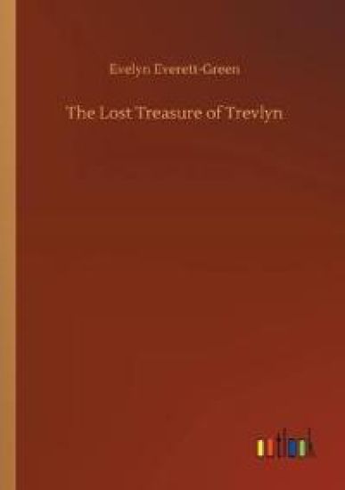 The Lost Treasure of Trevlyn