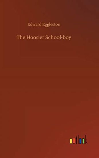 The Hoosier School-boy