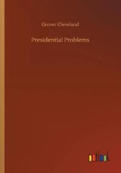Presidential Problems