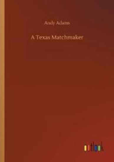 A Texas Matchmaker