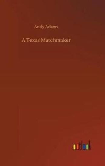 A Texas Matchmaker