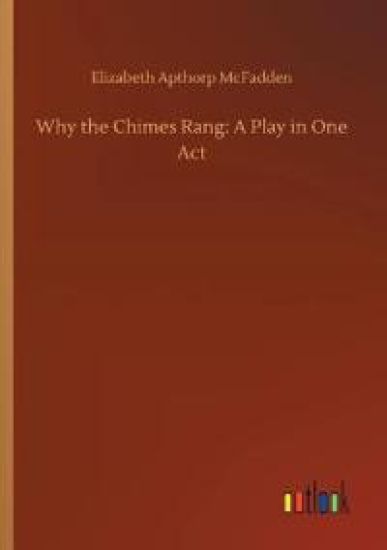 Why the Chimes Rang