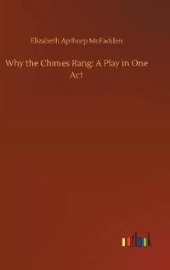Why the Chimes Rang