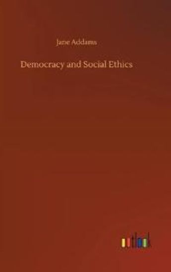 Democracy and Social Ethics