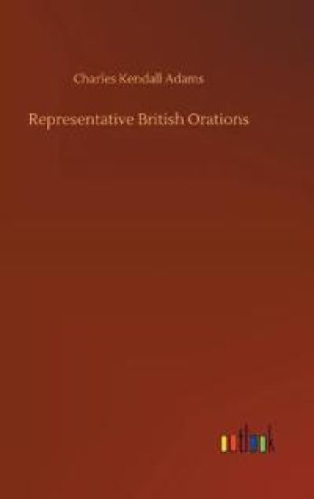 Representative British Orations