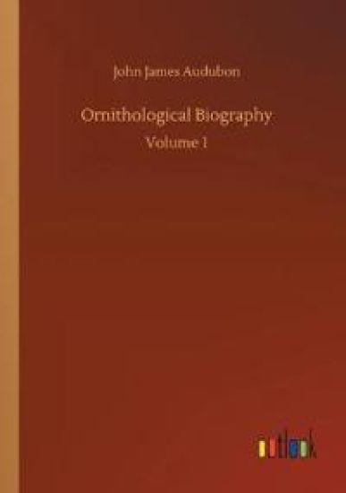 Ornithological Biography