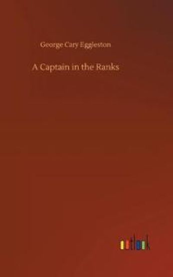 A Captain in the Ranks