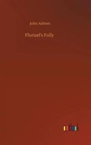Florizel's Folly
