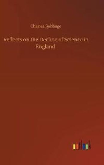 Reflects on the Decline of Science in England