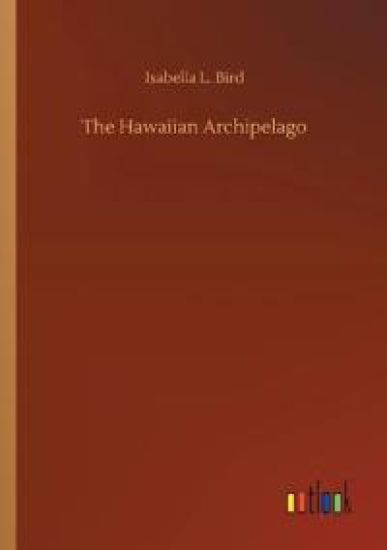 The Hawaiian Archipelago