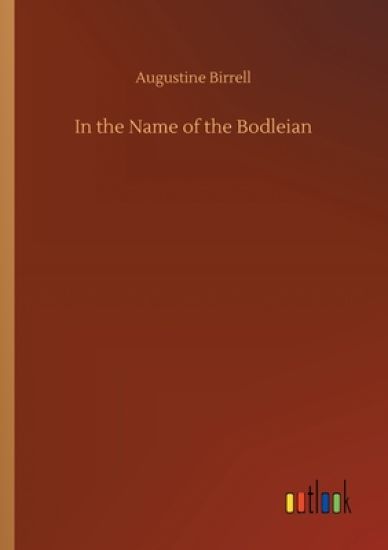 In the Name of the Bodleian