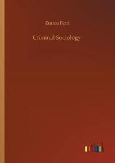 Criminal Sociology