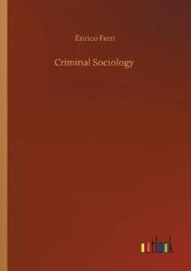 Criminal Sociology