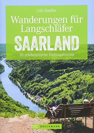 Wanderungen für Langschläfer Saarland