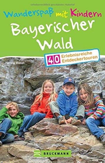 Wanderspaß mit Kindern Bayerischer Wald