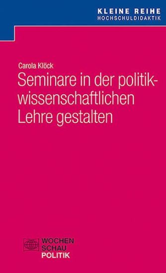 Klöck, C: Seminare in der politikwissenschaftlichen Lehre ge