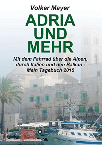 Adria und mehr