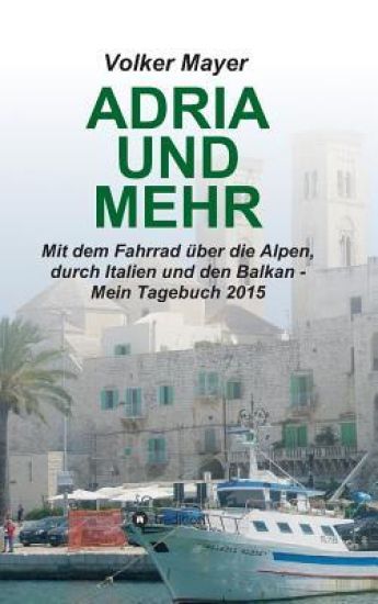 Adria und mehr
