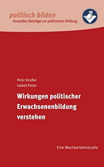 Wirkungen politischer Erwachsenenbildung verstehen