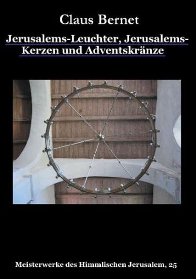 Jerusalems-Leuchter, Jerusalems-Kerzen und Adventskränze