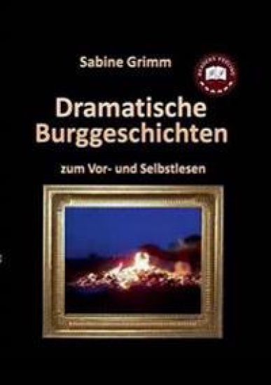 Dramatische Burggeschichten
