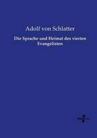 Die Sprache und Heimat des vierten Evangelisten