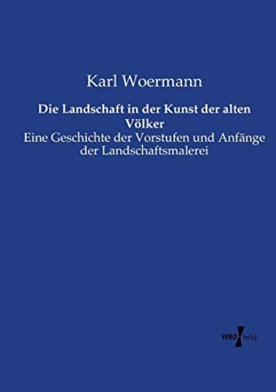 Die Landschaft in der Kunst der alten Völker
