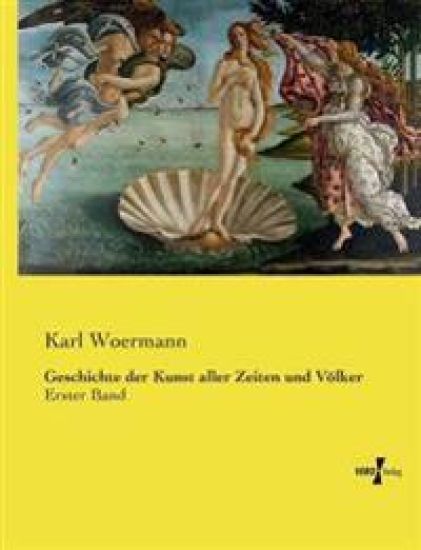 Geschichte der Kunst aller Zeiten und Völker