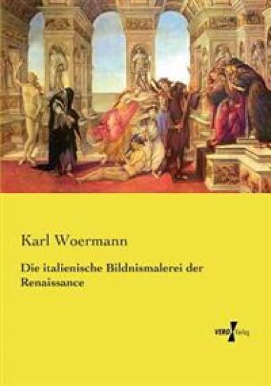 Die italienische Bildnismalerei der Renaissance