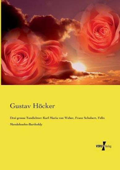 Drei grosse Tondichter