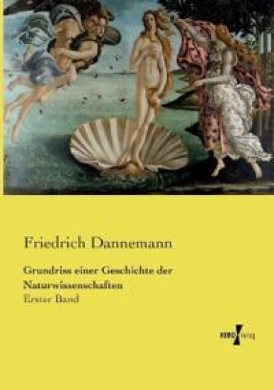 Grundriss einer Geschichte der Naturwissenschaften