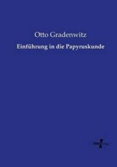 Einführung in die Papyruskunde