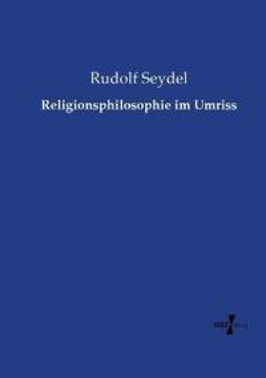 Religionsphilosophie im Umriss