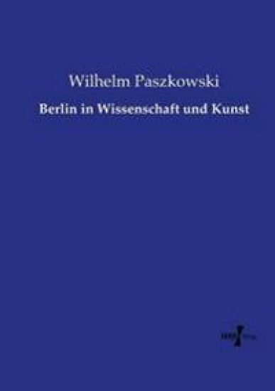 Berlin in Wissenschaft und Kunst