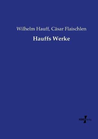 Hauffs Werke