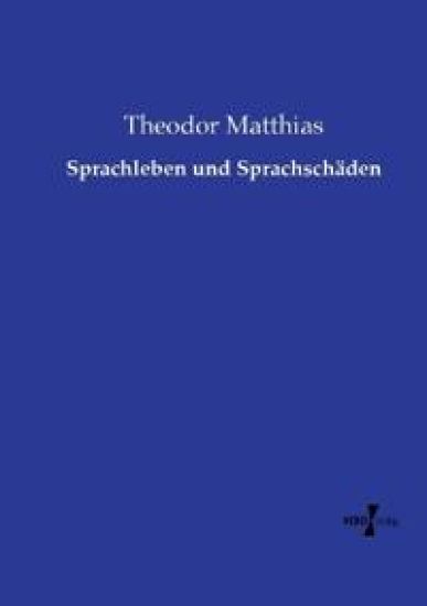 Sprachleben und Sprachschäden