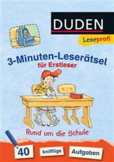 Leseprofi - 3-Minuten-Leserätsel für Erstleser: Rund um die Schule