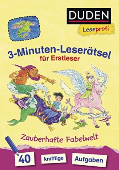 Duden Leseprofi - 3-Minuten-Leserätsel für Erstleser: Zauberhafte Fabelwelt