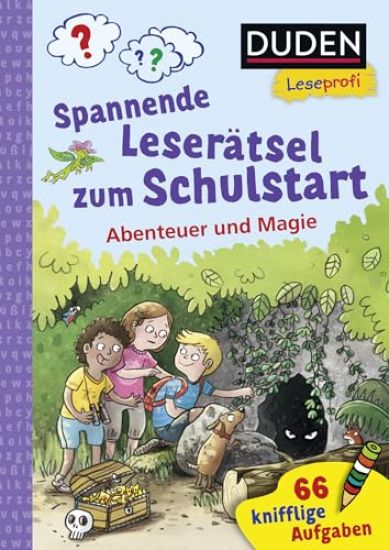 Duden Leseprofi - Spannende Leserätsel zum Schulstart: Abenteuer und Magie, 1. Klasse